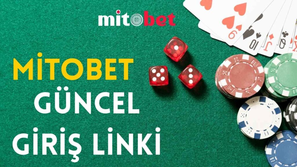 Mitobet güncel giriş linki